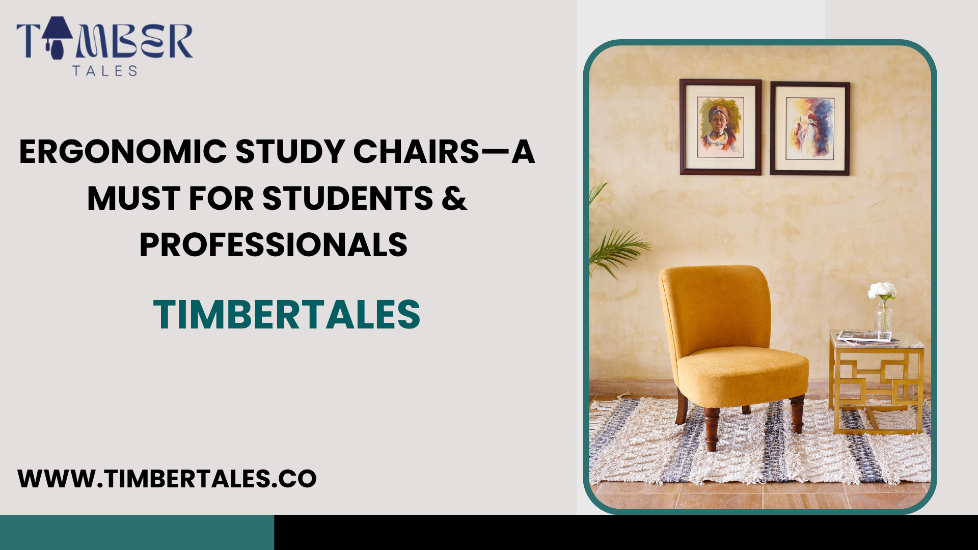 Ergonomic Study Chairs—A Must for Students & Professionals | TimberTales